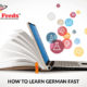 How to Learn German Fast 10 Learning Hacks Shortcuts