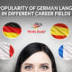The Popularity of German Language in Different Career Fields